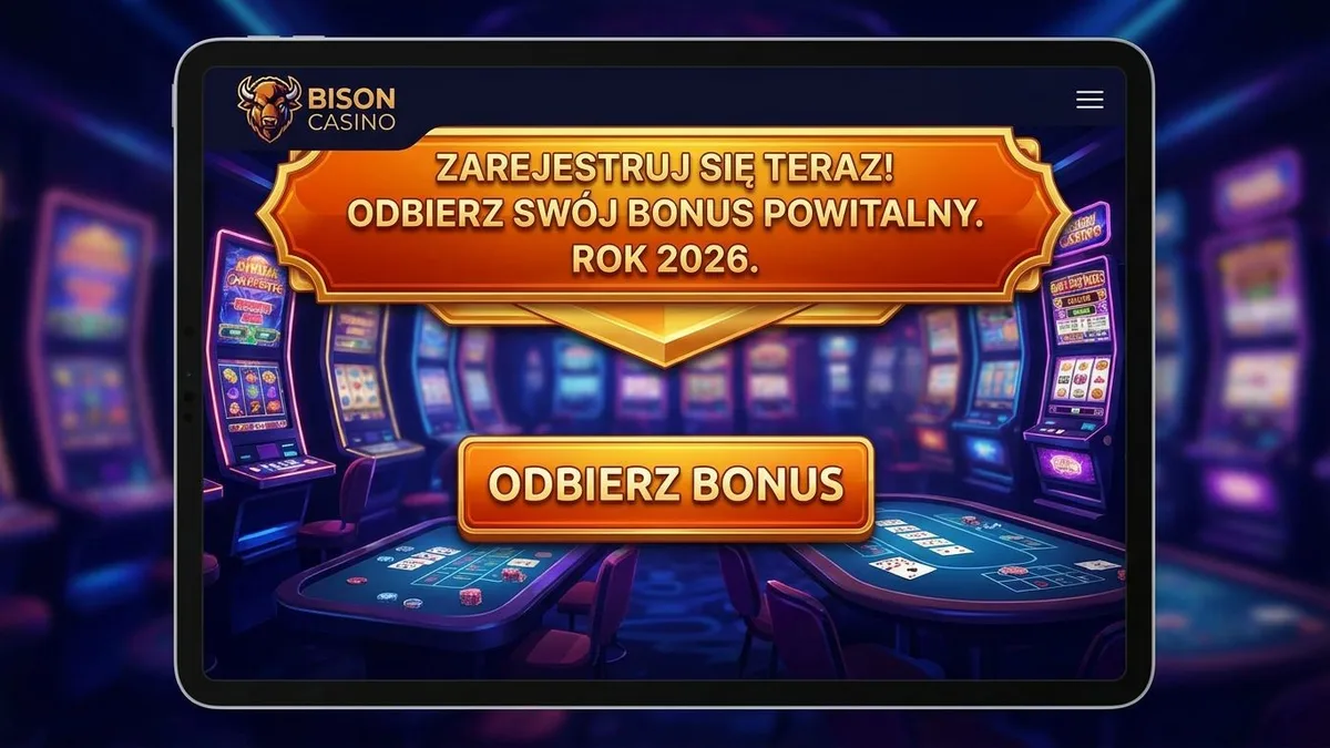 Rejestracja z bonusem w Bison Casino